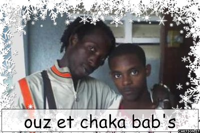 moi et chaka bab's
